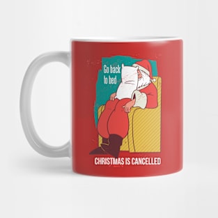 Christmas is Cancelled Mug